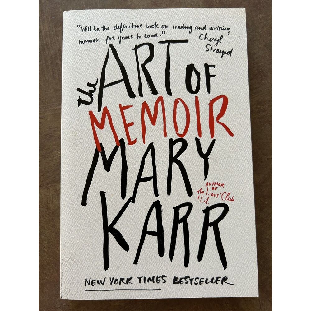 The Art of Memoir Mary Karr Paperback Harper Perennial Writing Craft